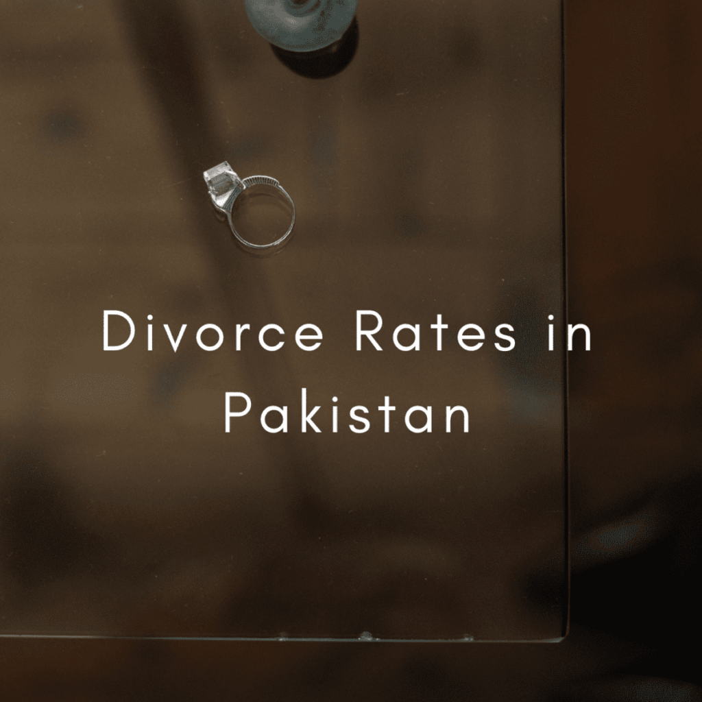 Assessing The Increase In Divorce Rates In Pakistan: What Can Be Done To Reverse The Trend?
